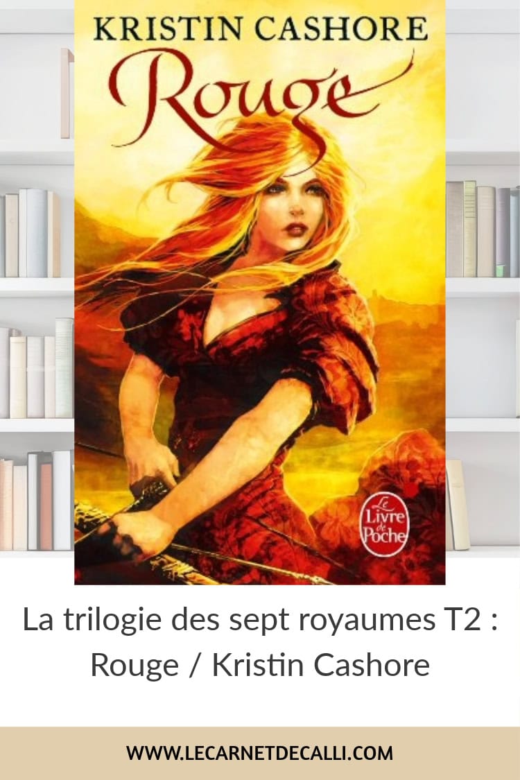 Couverture du livre Rouge de Kristin Cashore, deuxième tome de la Trilogie des Sept Royaumes.