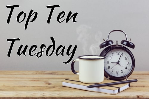 Top Ten Tuesday : rendez-vous littéraire autour des livres.