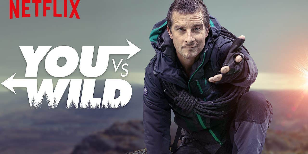 Netflix, You vs wild, Bear Grylls, 