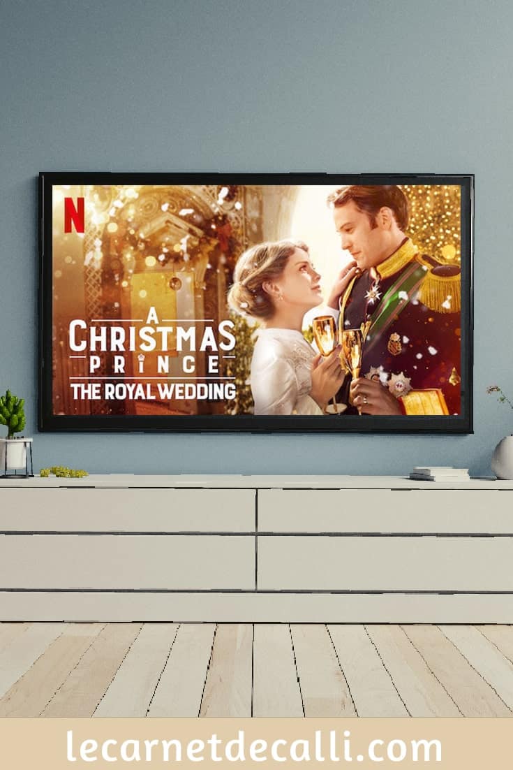 A christmas Prince : The royal wedding, film sur Netflix
