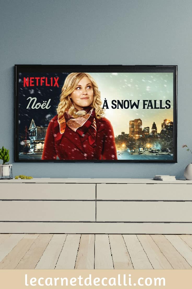 Film de Noël, Netflix, Noël à Snow Falls