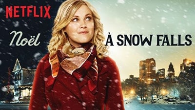 Film de Noël, Netflix, Noël à Snow Falls