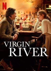 Virgin river, série Netflix d'après les livres de Robynn Carr