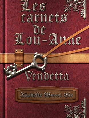 les carnets de lou anne vendetta