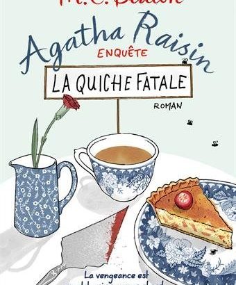 agatha raisin enquete t1 la quiche fatale m. c. beaton