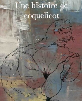 Une histoire de coquelicot / Isabelle Morot-Sir