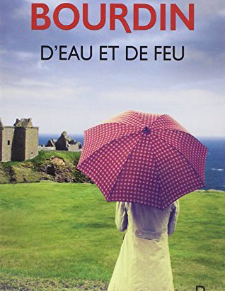 D'eau et de feu de François Bourdin