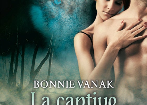 La captive du loup / Bonnie Vanak