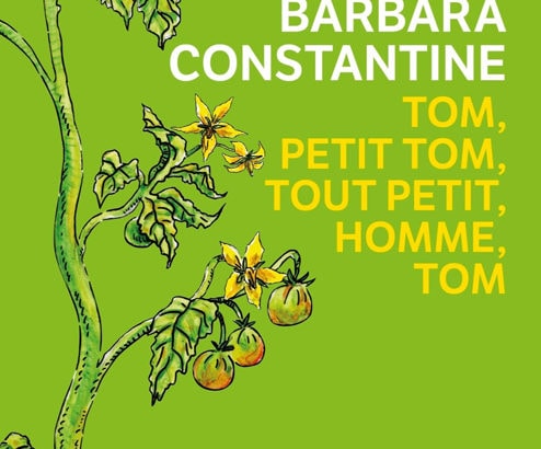 Tom, petit tom, tout petit, homme, tom de barbara Constantine