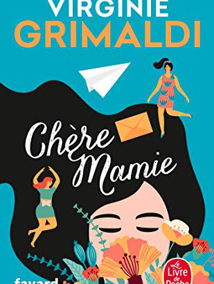 Chère mamie / Virginie Grimaldi