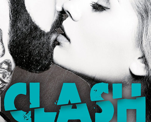 Clash, tome 1 : Passion brûlante/ Jay Crownover