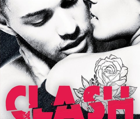 Clash, tome 2 : Passion coupable / Jay Crownover