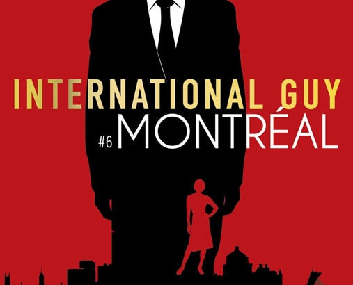 International Guy, tome 6 : Montréal / Audrey Carlan