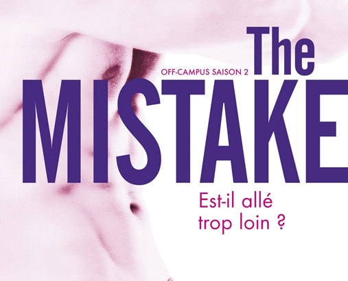 Off-campus, tome 2 : The mistake / Elle Kennedy