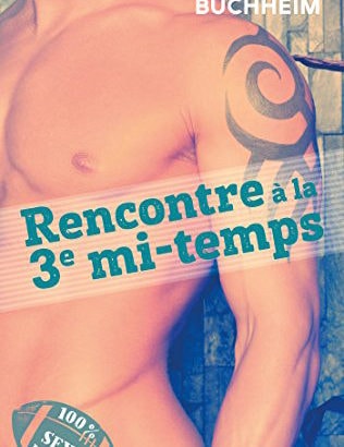Rencontre à la 3eme mi-temps / Cléo Buchheim
