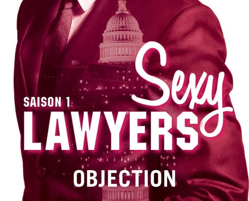 Sexy Lawyers, tome 1 : Objection / Emma Chase