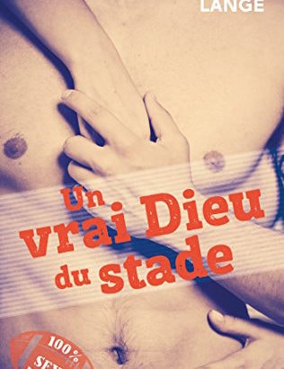 Un vrai dieu du stade / David Lange