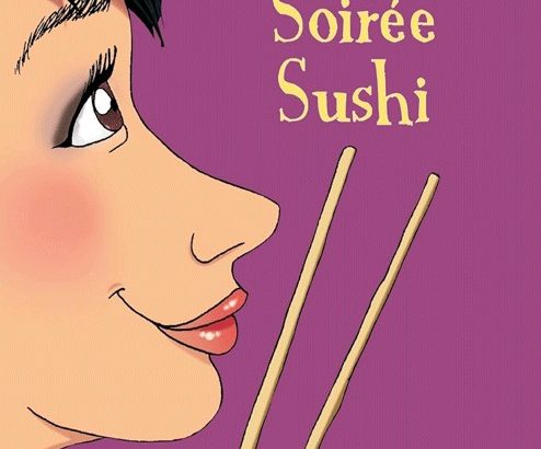 Couverture du livre Soirée sushi écrit par Agnès Abécassis, un roman drôle et léger parfait pour une lecture détente.