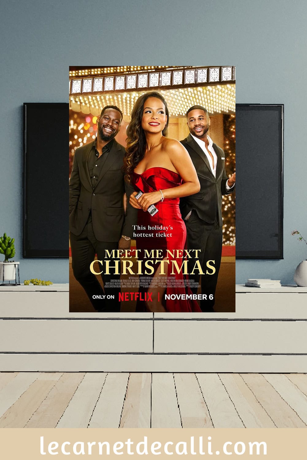 Épingle Pinterest du film Meet Me Next Christmas avec l'affiche officielle et le nom du blog lecarnetdecalli.com