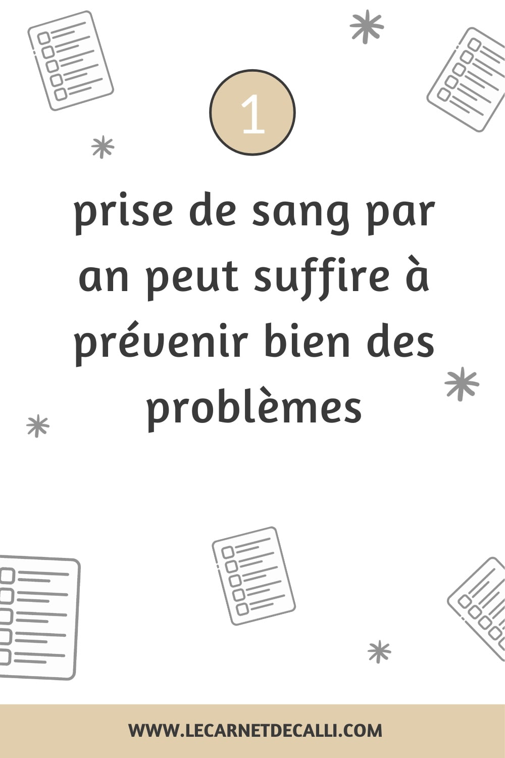 Une prise de sang par an peut suffire à prévenir bien des problèmes
