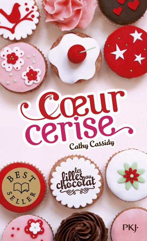 Couverture du roman Cœur Cerise de Cathy Cassidy, premier tome de la série Les filles au chocolat.