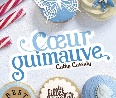 Couverture du livre Cœur Guimauve de Cathy Cassidy, deuxième tome de la série Les filles au chocolat.