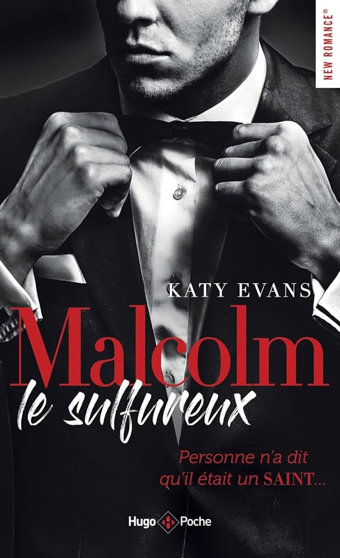 Couverture du roman “Malcolm le sulfureux” de Katy Evans, une romance intense publiée chez Hugo Poche.