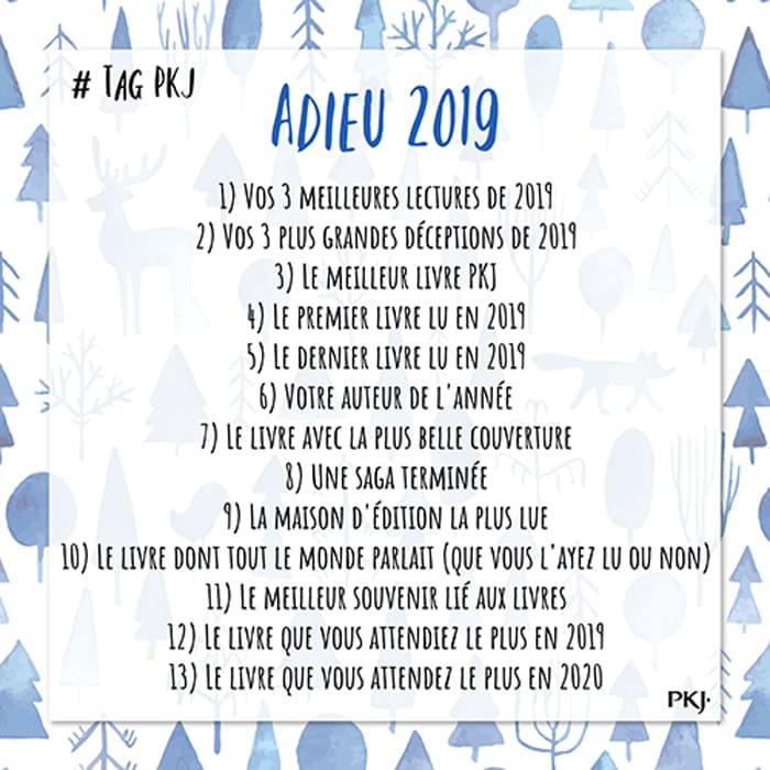 Image officielle du tag littéraire PKJ “Adieu 2019” avec la liste des 13 questions sur les lectures de l’année.