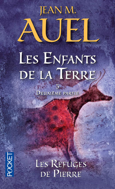 Couverture du livre Les Refuges de Pierre de Jean M. Auel t5 2eme partie, saga Les Enfants de la Terre.