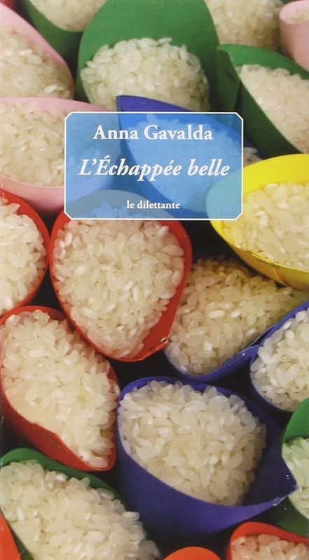 Couverture du roman L’échappée belle d’Anna Gavalda.