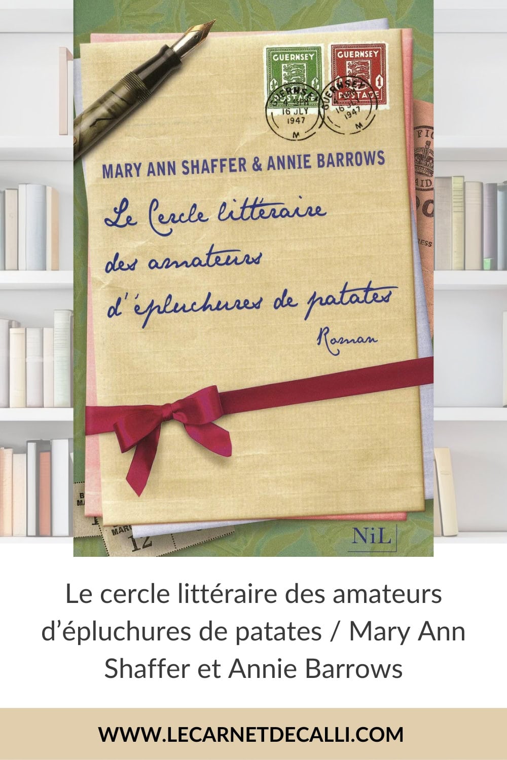 Couverture du livre Le cercle littéraire des amateurs d’épluchures de patates de Mary Ann Shaffer et Annie Barrows