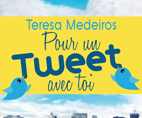 Couverture du roman Pour un tweet avec toi de Teresa Medeiros, avec un cœur bleu dans les nuages et la skyline de New York en arrière-plan.