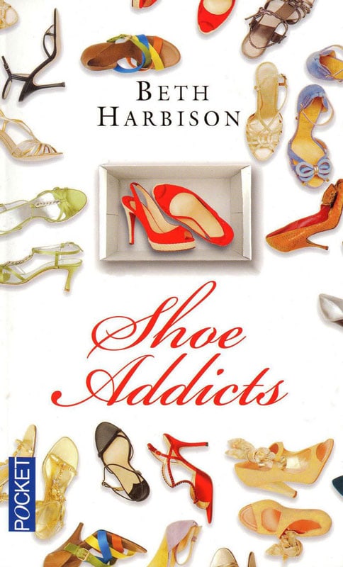 Couverture du livre Shoe Addicts de Beth Harbison