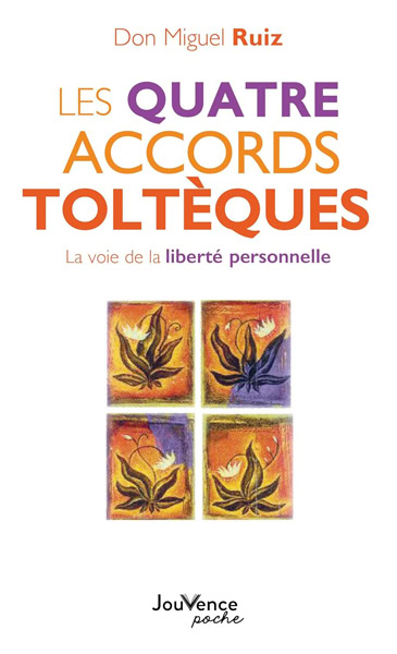 Couverture du livre Les Quatre Accords Toltèques de Don Miguel Ruiz
