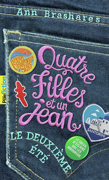 Couverture du livre Quatre filles et un jean tome 2 Le deuxième été de Ann Brashares