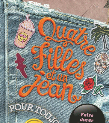 Couverture du livre Quatre filles et un jean tome 5 Pour toujours de Ann Brashares avec un jean décoré