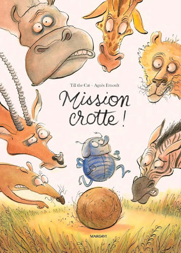 Couverture de l’album jeunesse Mission crotte !, écrit par Till the Cat et illustré par Agnès Ernoult.