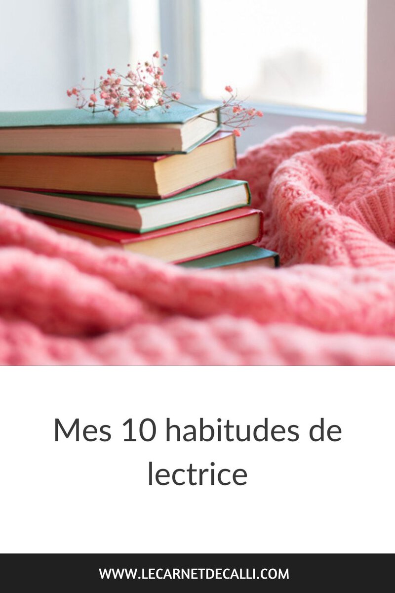 Mes 10 habitudes de lectrice avec une pile de livres