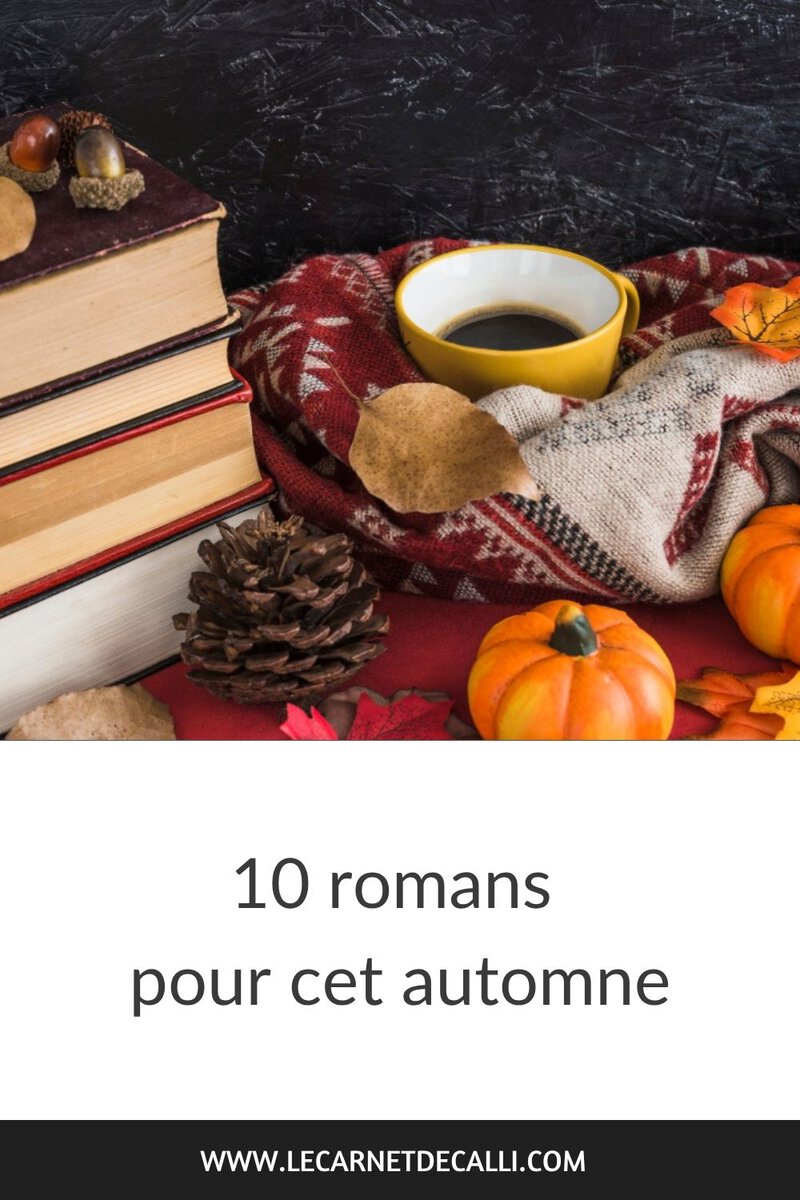 10 romans pour cet automne avec livres, café, plaid, feuilles et citrouilles
