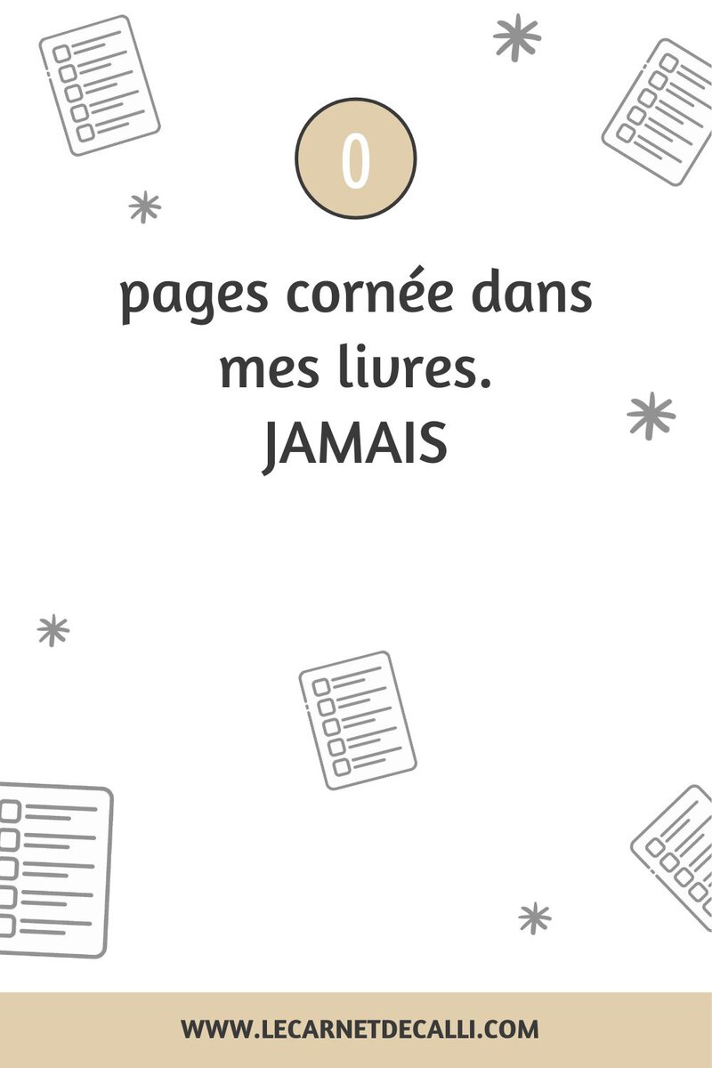 0 page cornée dans mes livres, une de mes habitudes de lectrice