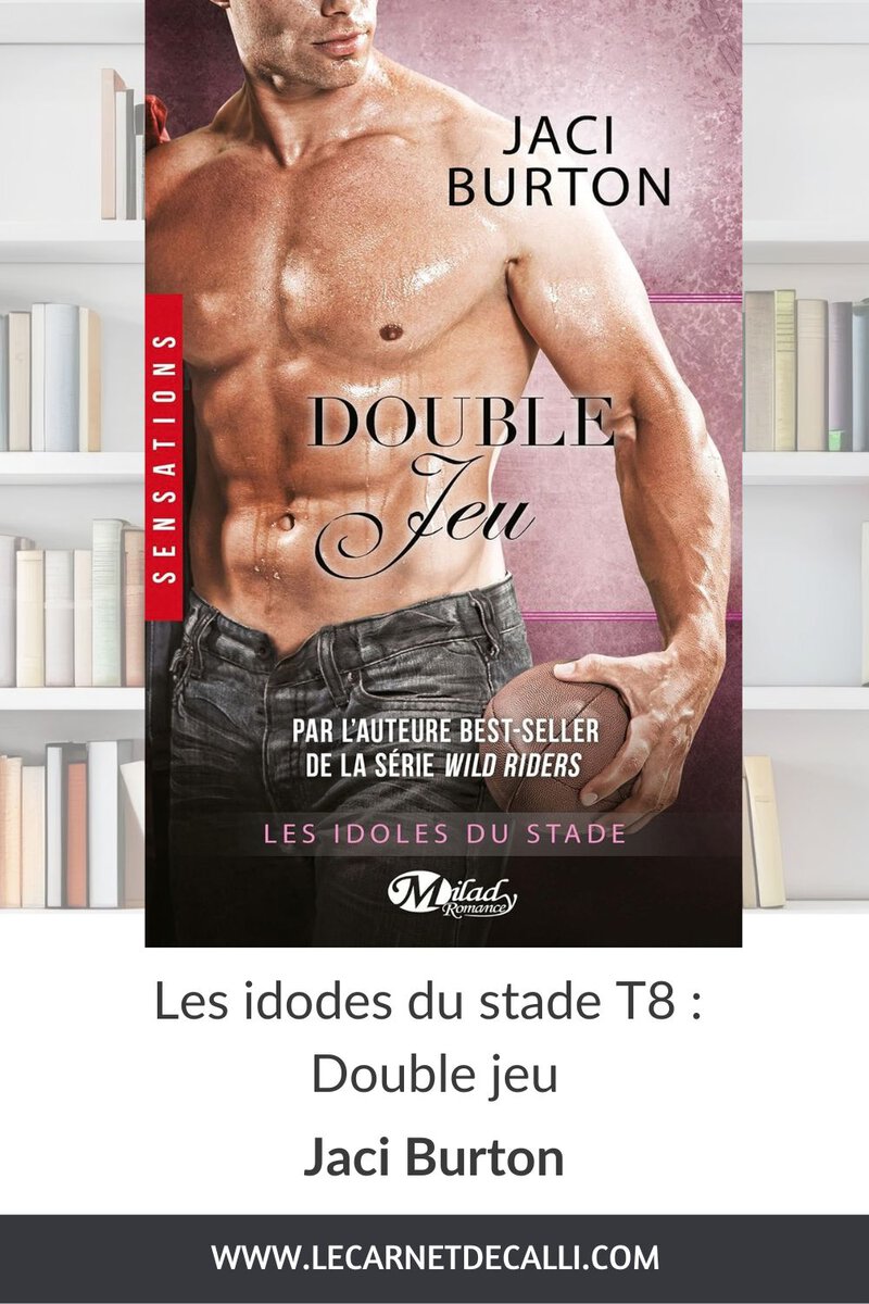 Les idoles du stade tome 8 Double jeu de Jaci Burton