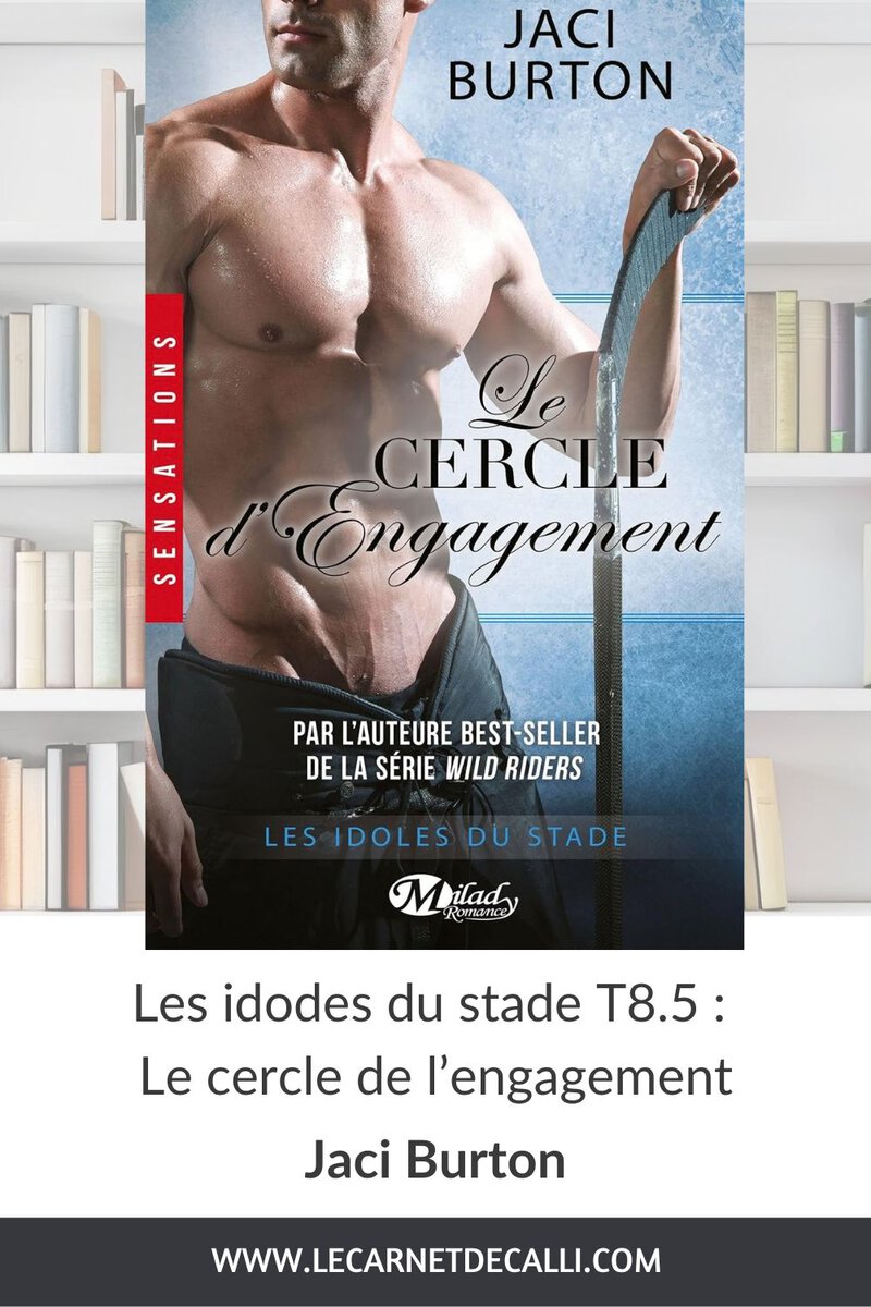 Le Cercle d’engagement de Jaci Burton, tome 8.5 des Idoles du stade