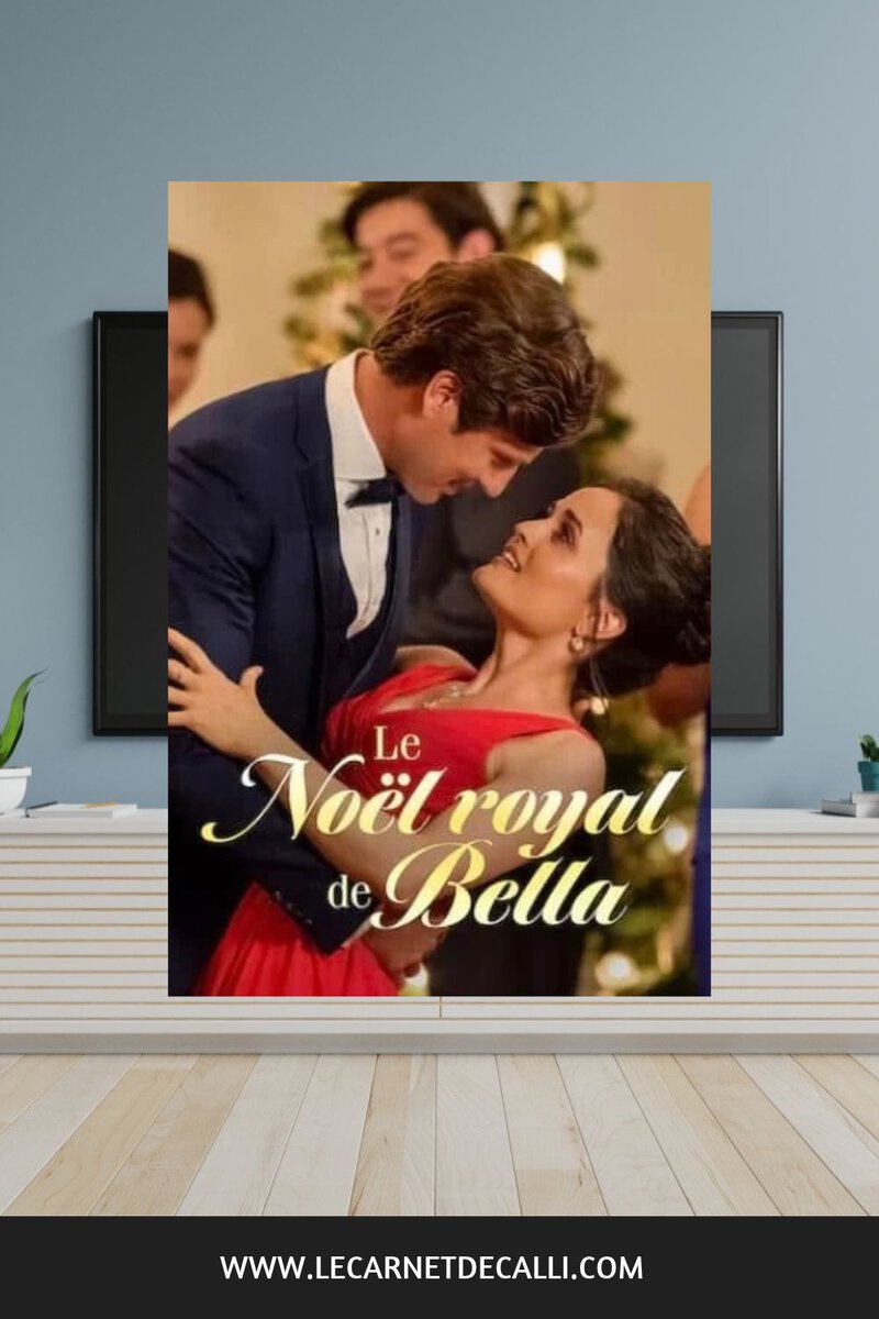 Épingle Pinterest de l’article consacré au téléfilm romantique Le Noël royal de Bella