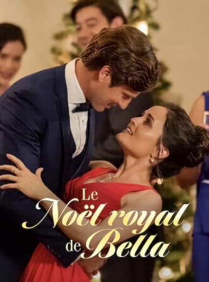 Affiche du téléfilm Le Noël royal de Bella avec Bella en robe rouge dans les bras du duc britannique
